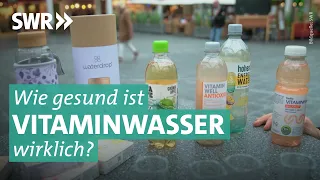 Wasser mit Vitaminen: Überteuerte Mogelpackungen? | Marktcheck SWR