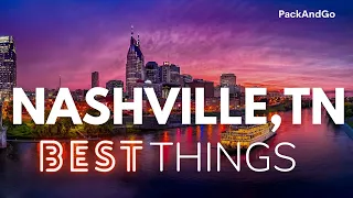 5 Best Things To Do In Nashville, Tennessee