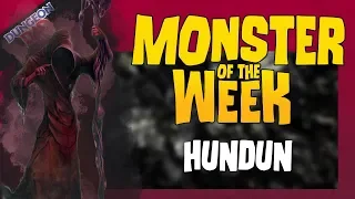 The Beings From Before - Hundun - Monster of the Week - Dungeons & Dragons [D&D]