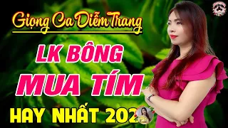 LK. BÔNG MUA TÍM, NHÌN RA NƠI BỜ SÔNG - DIỄM TRANG - GIỌNG HÁT LÀM RUNG ĐỘNG HÀNG TRIỆU CON TIM❤