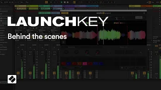 Launchkey [MK3] - Behind the Scenes // Novation