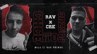 RaV x CRK - Chcę to poczuć (prod.Moro)