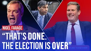 "Labour have won:" Nigel Farage admits defeat six days into election campaign | LBC