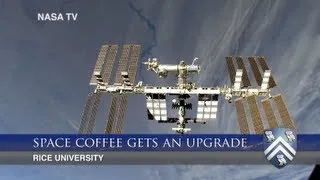 Space coffee gets an upgrade