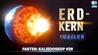 Der Erdkern | Trailer | Fakten-Kaleidoskop