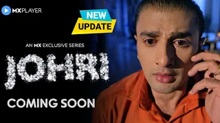 Johri | Official Trailer | Nirav Modi Series | Johri Web Series Release Date Update | MX Player