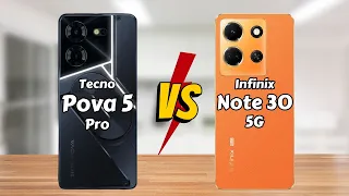 Tecno Pova 5 Pro vs Infinix Note 30 5G || Full Comparison