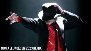 Michael Jackson 2023 Remix