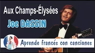 Aprende Francés con Canciones: Joe Dassin - Aux Champs Elysees