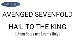 Avenged Sevenfold - Hail To The King Drum Score [Notes and Drums Only]
