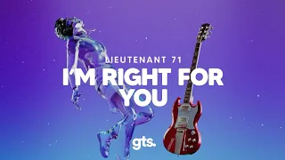 Lieutenant 71, LU2VYK - I'm Right For You