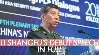 [FULL] China defense chief Li Shangfu's speech at Shangri-La Dialogue, Asia's key security summit