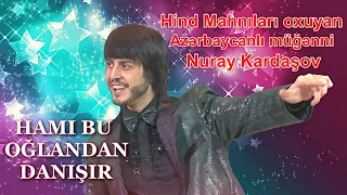 Nuray Kardasov Praym Sok verilisi Don Mafiya Hind Mahnilari Mashup 2 Bollywood Indian songs 2022