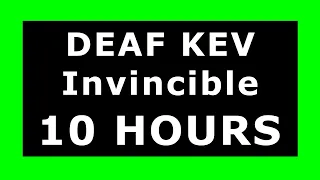 DEAF KEV - Invincible 🔊 ¡10 HOURS! 🔊 [NCS Release] ✔️