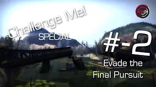 Challenge Me! #-2 - Evade the Final Pursuit with Different Cars | THANK YOU FOR 20K SUBS!