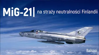 MiG-21 | na straży fińskiej neutralności