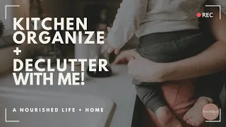 Organize & declutter with me | A Nourished Life