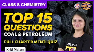 Exam Edge: Coal and Petroleum | Full Chapter Menti Quiz and Top 15 Questions | Grade 8 | BYJU'S