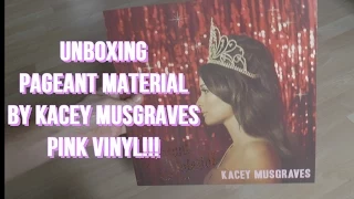 Unboxing KACEY MUSGRAVES Pageant Material - Pink Vinyl Record Amazon Edition