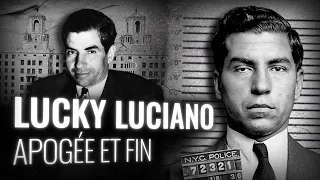 LUCKY LUCIANO : Chef Suprême de la Mafia Américaine (3ème Partie)