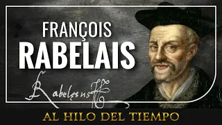 Al Hilo del Tiempo: François Rabelais