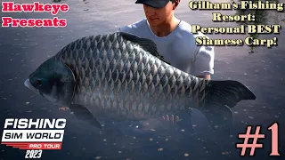 Fishing Sim World: Pro Tour - 2023 Ep#1 - Gilham's Fishing Resort: Personal BEST Siamese Carp!