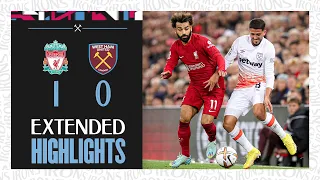 Extended Highlights | Irons Narrowly Beaten By Liverpool | Liverpool 1-0 West Ham | Premier League