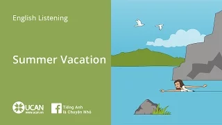 Learn English Via Listening | Beginner: Lesson 11. Summer Vacation