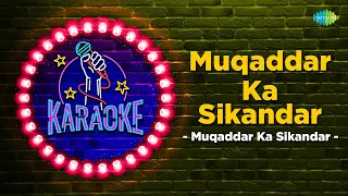 Muqaddar Ka Sikandar | Karaoke Song with Lyrics | Kishore Kumar | Amitabh Bachchan | Rekha