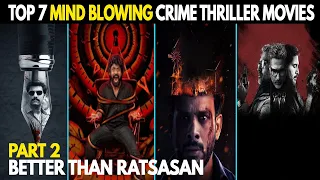 Top 7 Mind Blowing Crime Thriller South Movies Better Than Ratsasan Part 2