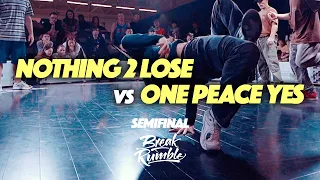 Nothing 2 Lose vs One Peace Yes ★ 1/2 Crew BREAK RUMBLE Nizhny Novgorod 2022