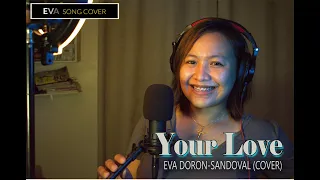 YOUR LOVE (cover by Eva Doron- Sandoval)