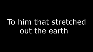 Psalm 136 5-8 #faith #gospel #jesus #holyspirit #godsays #powerfulmessages #jesus