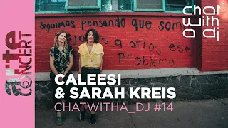 Caleesi & Sarah Kreis bei Chat with a DJ - ARTE Concert