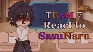 ||Team 7 React To SasuNaru|-|credits in desc|-|