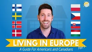 Living in Europe for American & Canadian Digital Nomads - Scandanavia and Central Europe (1 of 3)
