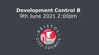 Annual Meeting, Development Control B Committee - Wednesday, 9th June, 2021 2.00 pm