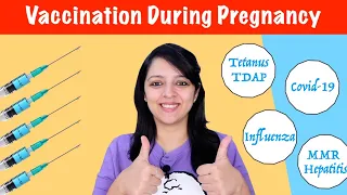 Important Vaccinations During Pregnancy | प्रेगनेंसी में कौन कौन सी वक्सीनशन ज़रूरी होती है