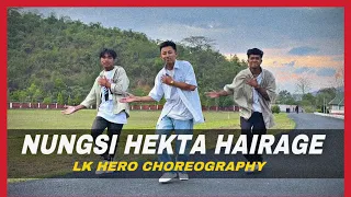 NUNGSI HEKTA HAIRAGE🎂| #birthday special | Dance | Lk hero choreography