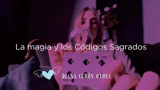 La Magia y los Códigos Sagrados