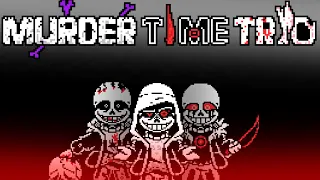 『Murder Time Trio』Phase2 -Triple The Insanity- Remix!