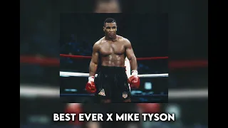 Im The Best Ever X Mike Tyson (Slowed)