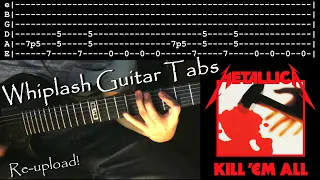 How to play Whiplash Riffs w/Tabs! - Metallica (Re-upload)