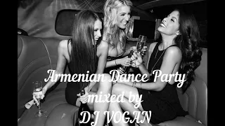 Armenian Dance Party mix 2021