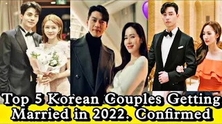 Top 5 Korean Couples Getting Married in 2022.  Confirmed | korean drama | Binjin |