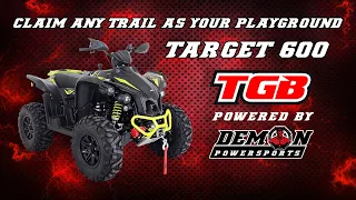 TGB ATV Target 600 EPS | Claim Any Trail As Your Playground | Now Available at Demon Powersports