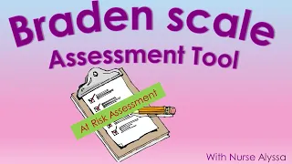 Braden Scale Assessment Tool