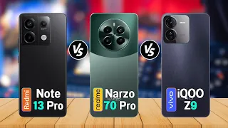 Realme Narzo 70 Pro Vs Redmi Note 13 Pro 5G Vs Vivo iQOO Z9 I Spech | Review | Price