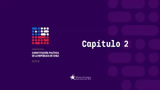 CAPÍTULO II - Propuesta Constitución Política de la República de Chile 2022