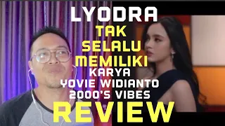 LYODRA Tak Selalu Memiliki Review